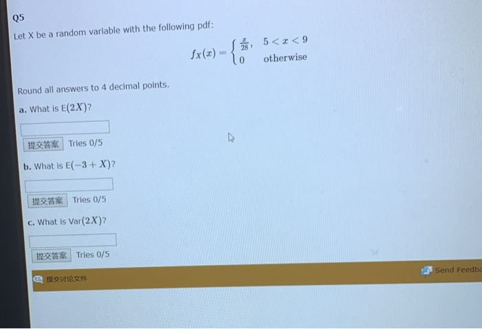 Solved Q5 Let X be a random variable with the following pdf: | Chegg.com