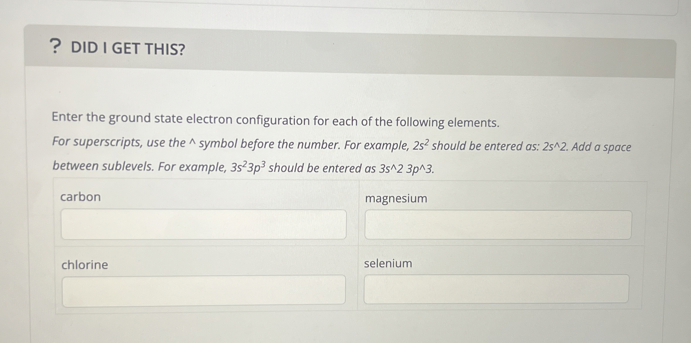 Solved ? ﻿DID I GET THIS?Enter the ground state electron