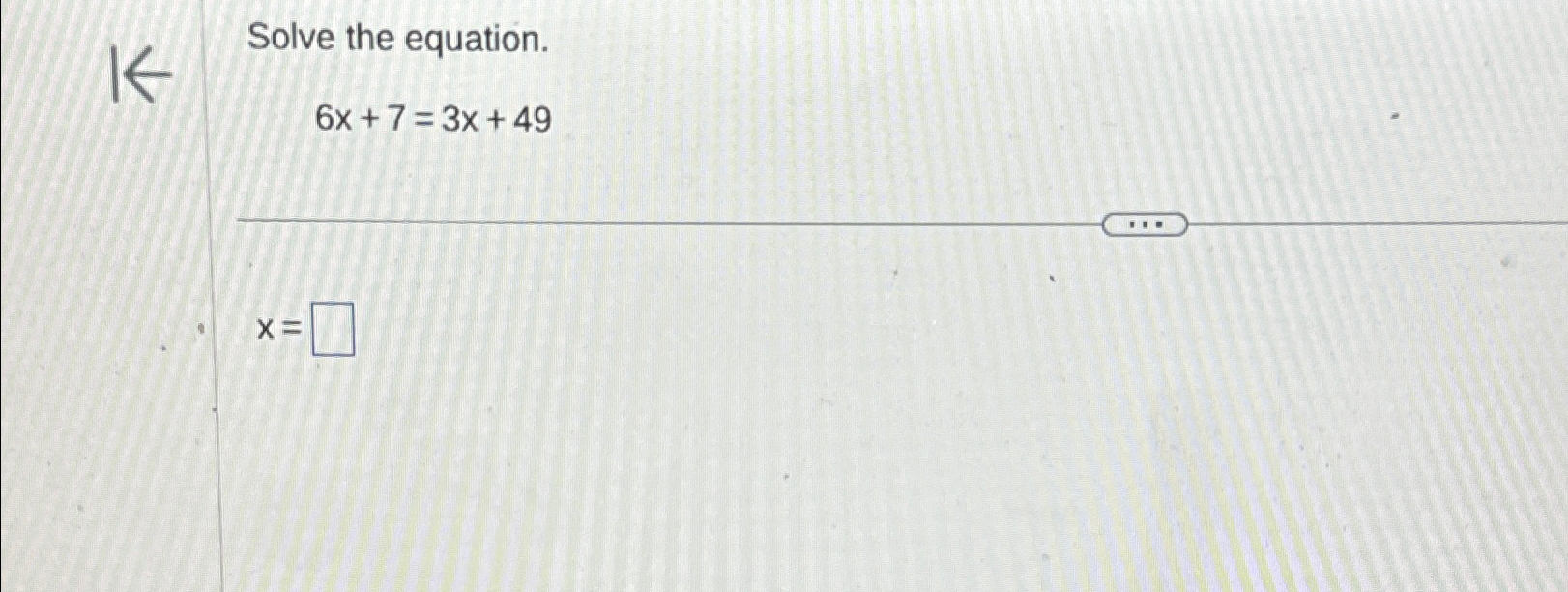 solved-solve-the-equation-6x-7-3x-49x-chegg