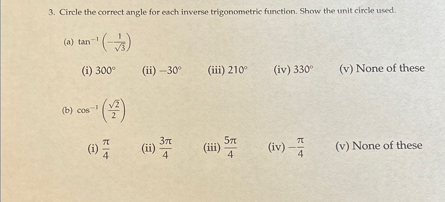 Solved Circle the correct angle for each inverse | Chegg.com