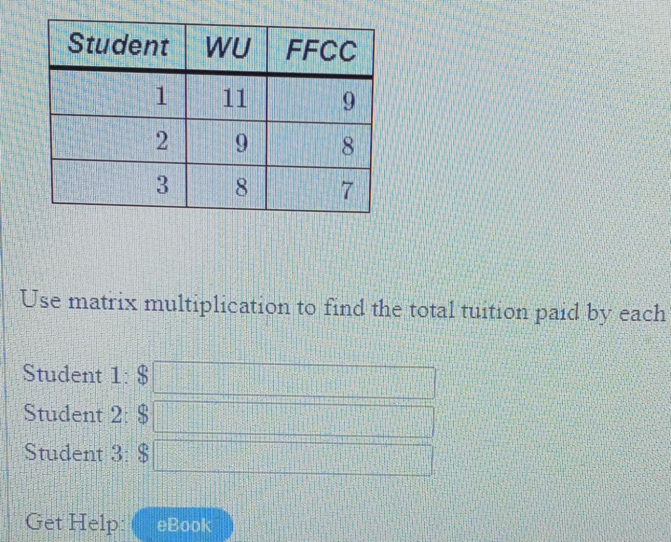 Solved Three students take courses at two different colleges