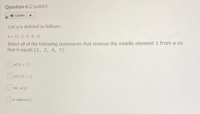 Solved Question 4 (2 points) Listen Which of the following | Chegg.com