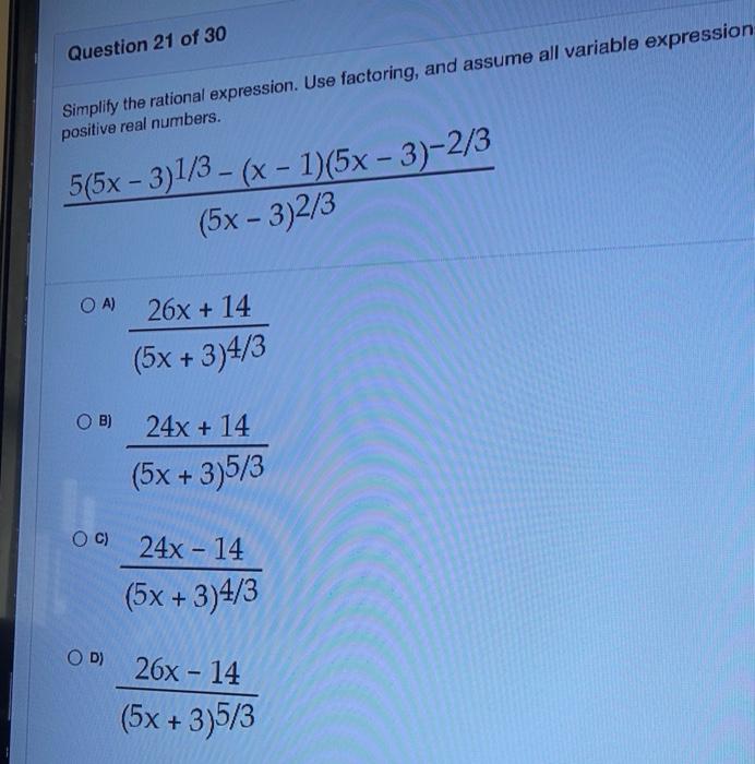 Solved Question 21 of 30 Simplify the rational expression. | Chegg.com