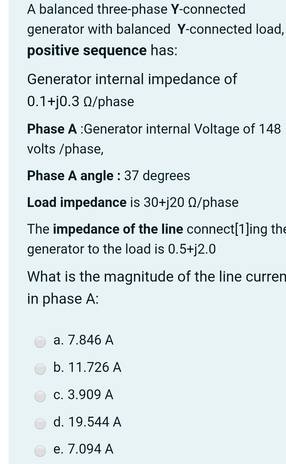 Solved A balanced three-phase Y-connected generator with | Chegg.com