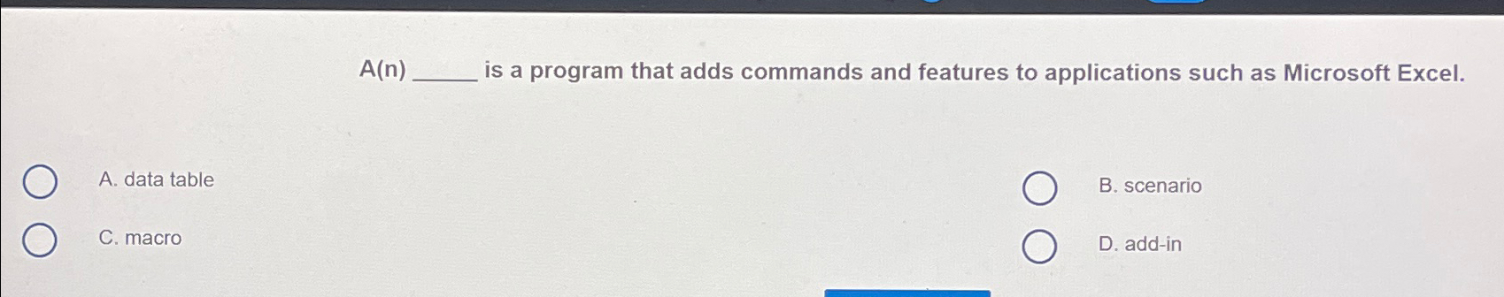 Solved A(n) ﻿is a program that adds commands and features | Chegg.com