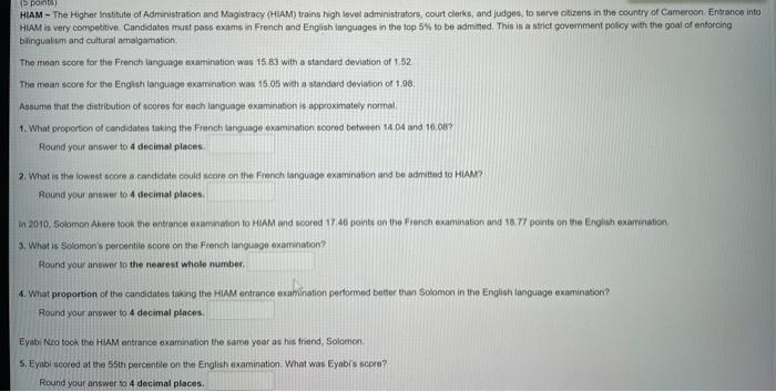 Solved points) HIAM - The Higher Institute of Administration | Chegg.com