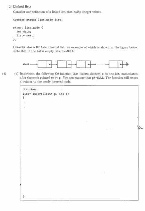 Solved 2. Linked lists Consider our definition of a linked | Chegg.com