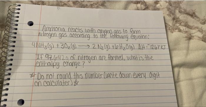 Ammonia reacts with oxygen gas to form hitrogen gas according to the fottowing equation:
\[
4 \mathrm{NH}_{3}(g)+3 \mathrm{O}