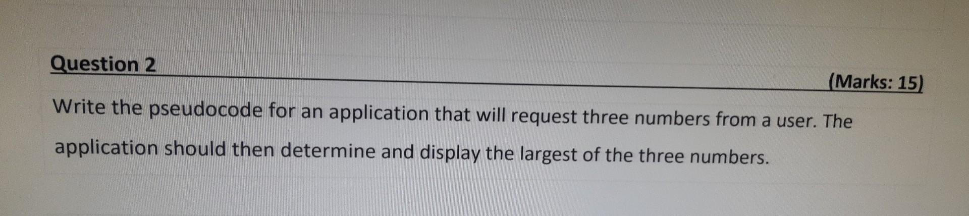 Solved Question 2 (Marks: 15) Write the pseudocode for an | Chegg.com