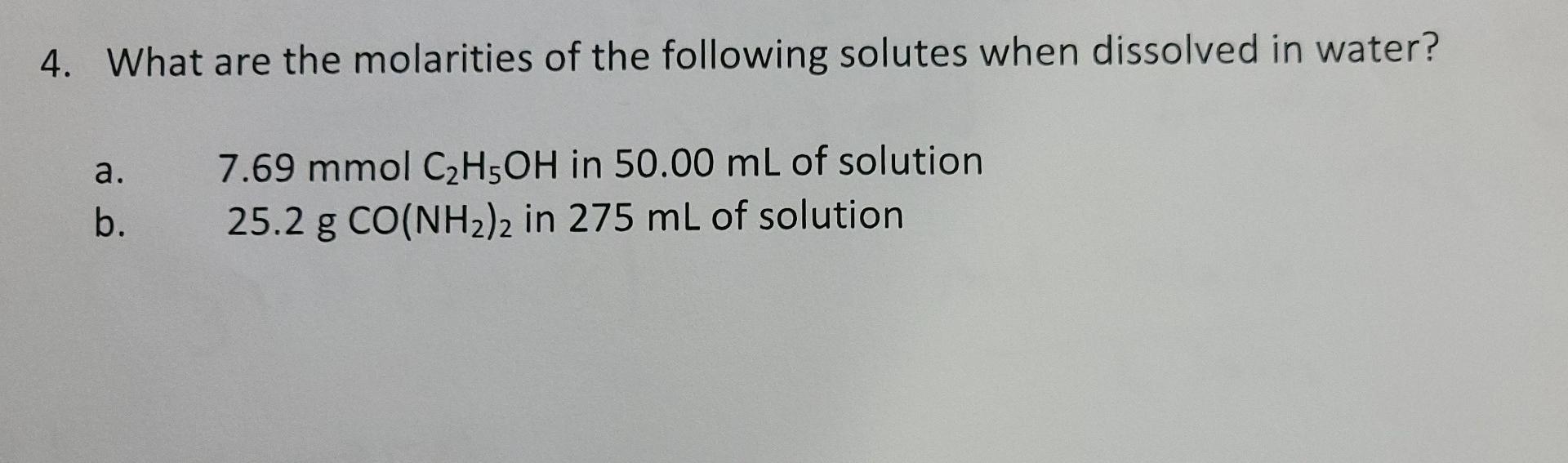 Solved 4. What are the molarities of the following solutes | Chegg.com