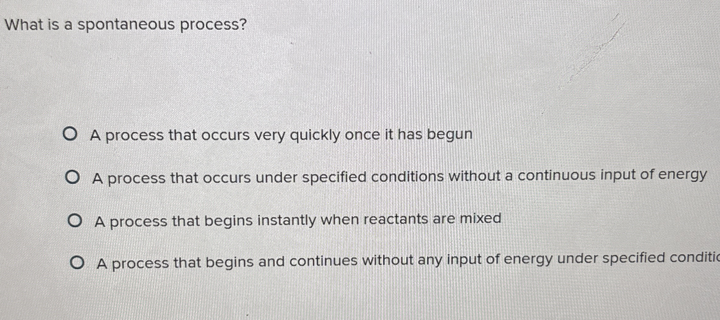 What is a spontaneous process?A process that occurs | Chegg.com