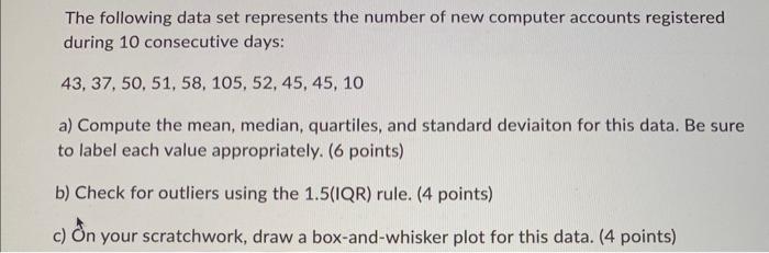 Solved The following data set represents the number of new | Chegg.com