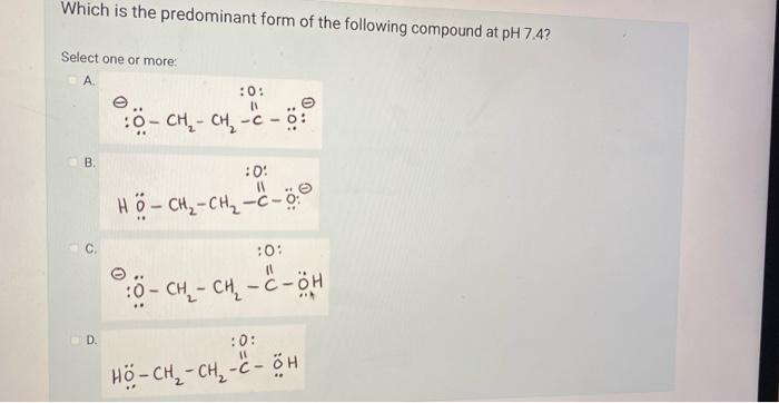 Solved Which is the predominant form of the following | Chegg.com