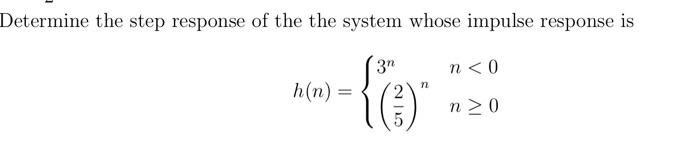 Solved Determine the step response of the the system whose | Chegg.com