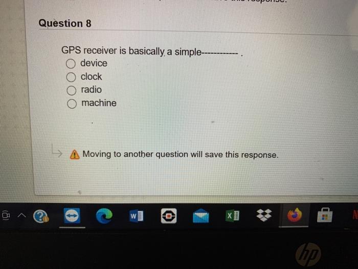 Question 8 GPS receiver is basically, a simple------------ device clock radio machine > A Moving to another question will sav”></div>
</div>
<div class='code-block code-block-1' style='margin: 8px auto; text-align: center; display: block; clear: both;'>
<a href=