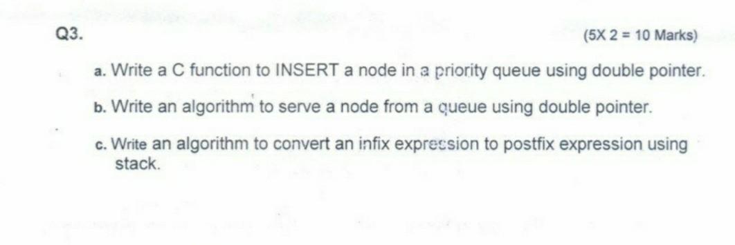 Solved Q3. (5X 2 = 10 Marks) a. Write a C function to INSERT | Chegg.com