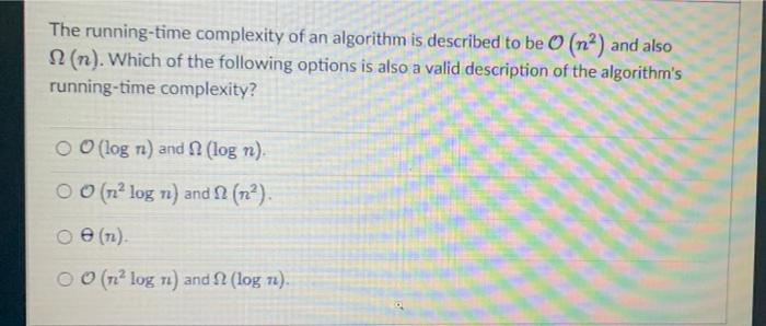 Solved The running-time complexity of an algorithm is | Chegg.com