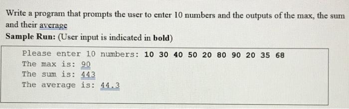 Solved Write a program that prompts the user to enter 10 | Chegg.com