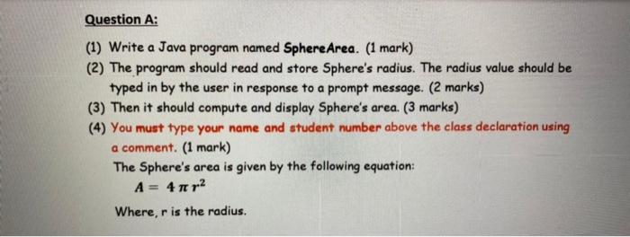 Solved Question A: (1) Write a Java program named Sphere | Chegg.com