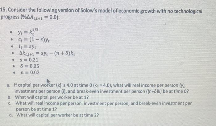 Solved 5. Consider the following version of Solow's model of | Chegg.com