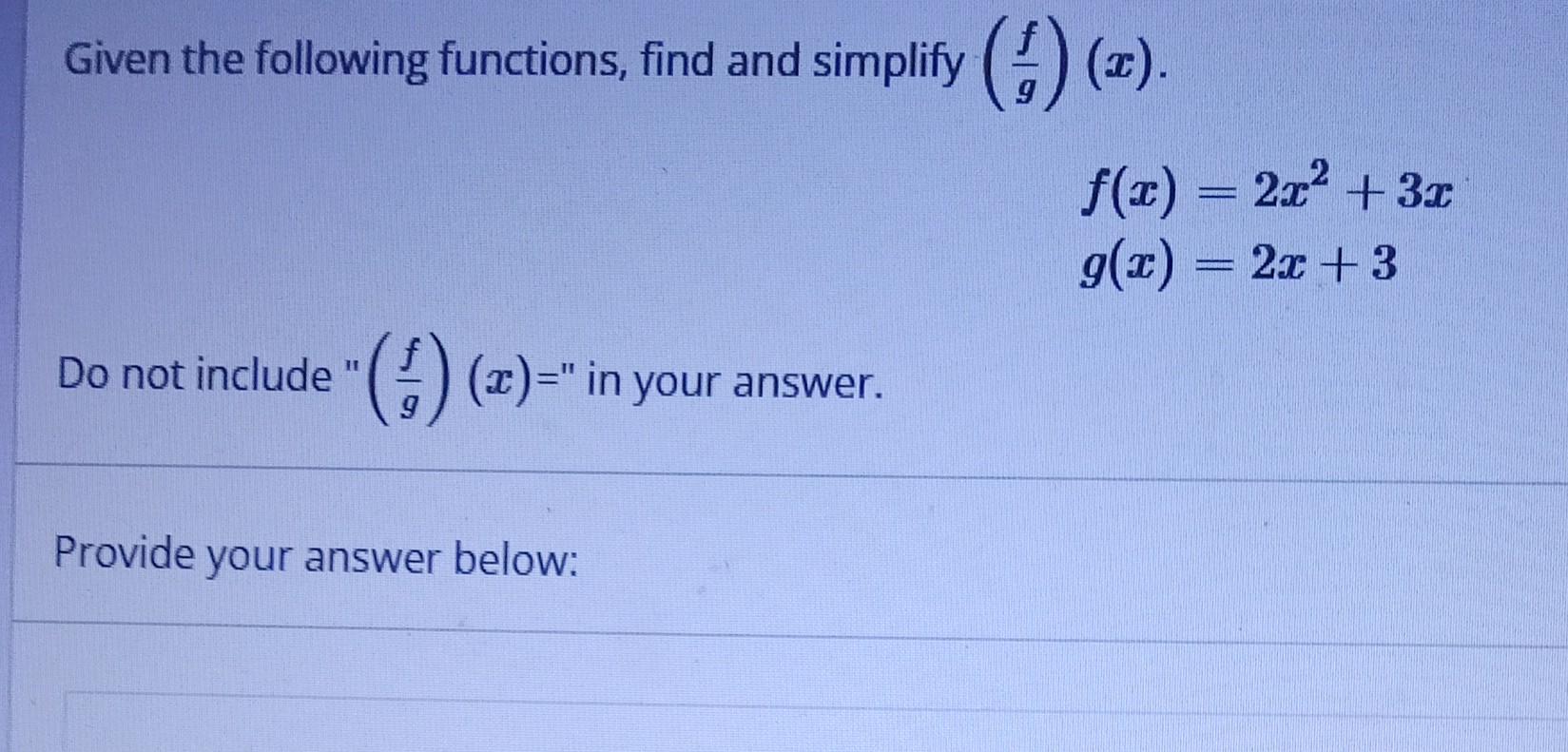 Solved Given The Following Functions Find And Simplify