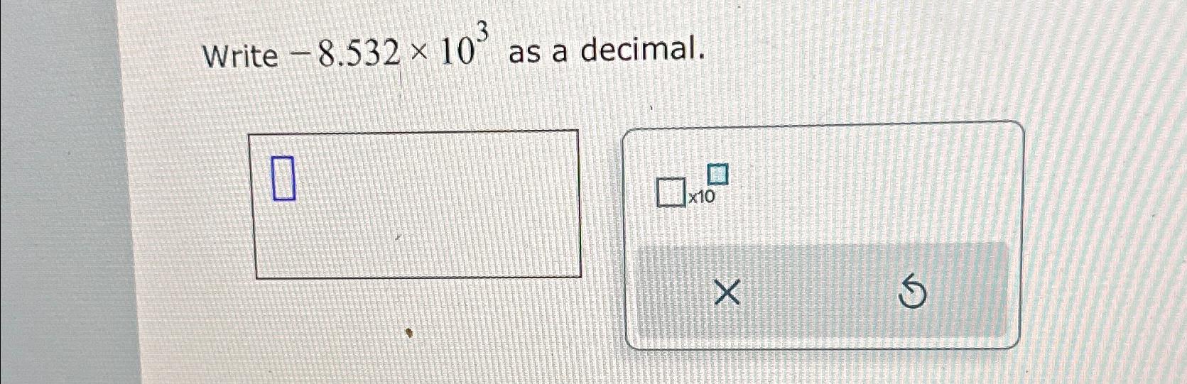 solved-write-8-532-103-as-a-decimal-chegg