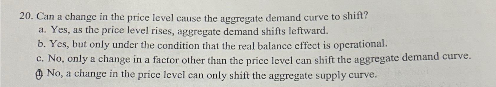 Solved Can a change in the price level cause the aggregate | Chegg.com