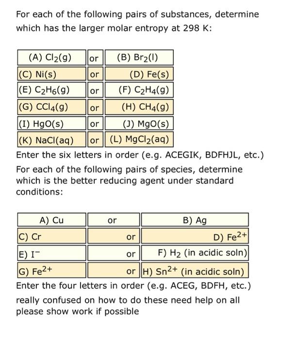 Solved For each of the following pairs of substances Chegg