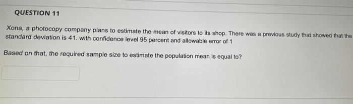Solved QUESTION 11 Xona, a photocopy company plans to | Chegg.com