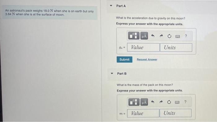 Solved An astronaut's pack weighs 18.0 N when she is on | Chegg.com