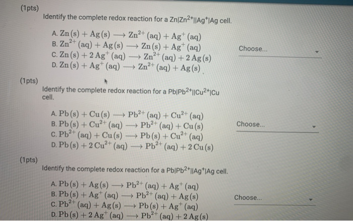 solved-1pts-identify-the-complete-redox-reaction-for-a-chegg