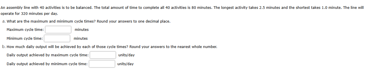 An assembly line with 40 ﻿activities is to be | Chegg.com