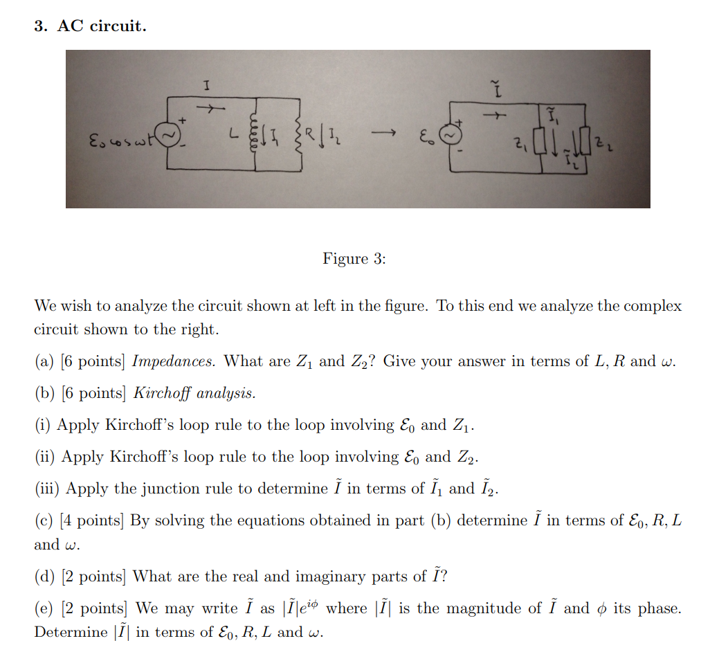 Solved AC circuit.Figure 3:We wish to analyze the circuit | Chegg.com