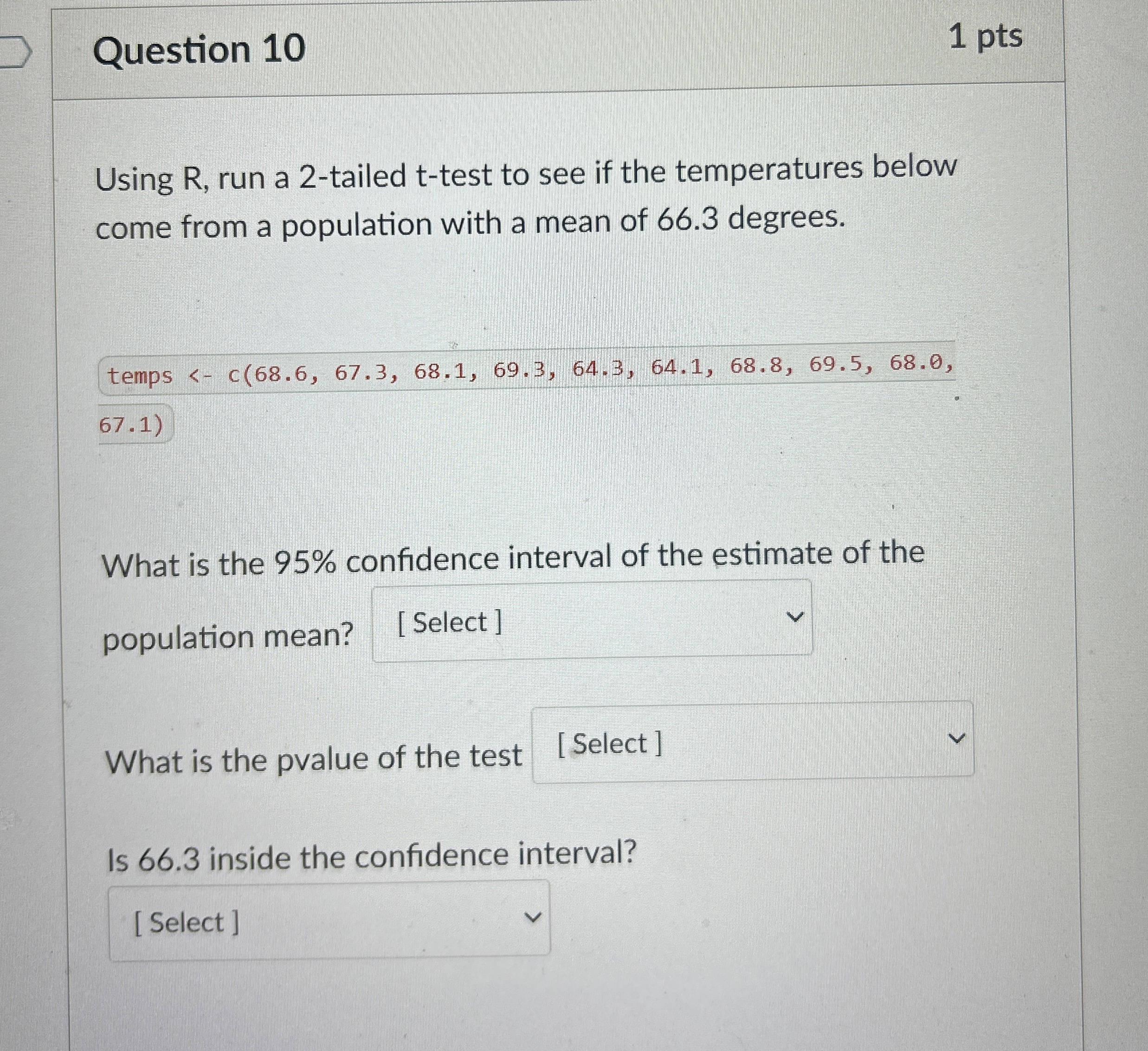 Question 101 ﻿ptsUsing R, ﻿run a 2tailed ttest to