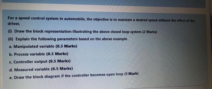 Solved For a speed control system in automobile, the | Chegg.com