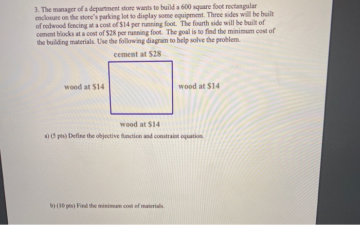 Solved 3. The manager of a department store wants to build a | Chegg.com