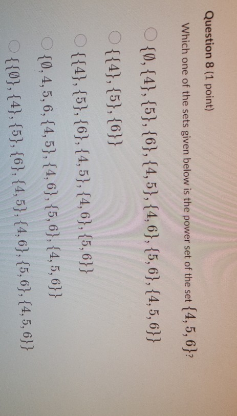Solved Question 8 (1 point) Which one of the sets given | Chegg.com