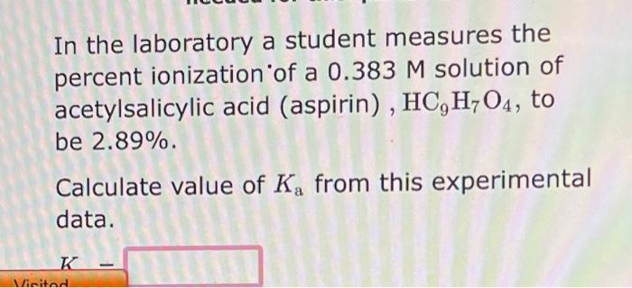 Solved Calculate the percent ionization of a 0.468 M | Chegg.com