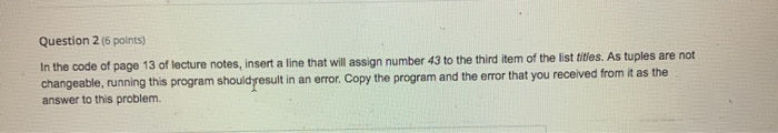 Solved Question 2 (6 points) In the code of page 13 of | Chegg.com