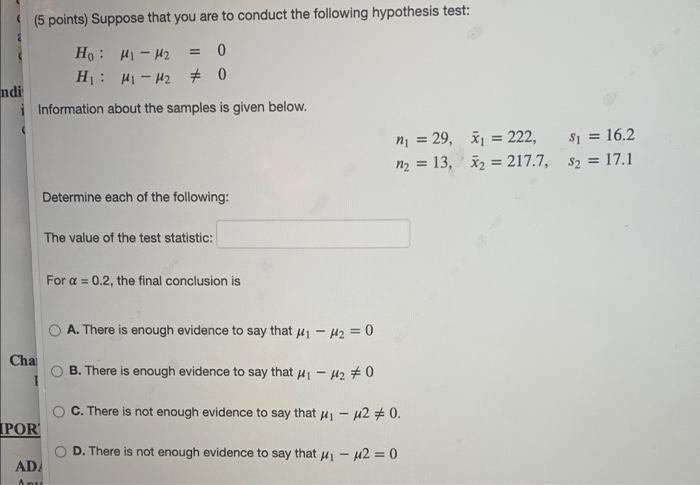 Solved (5 points) Suppose that you are to conduct the | Chegg.com