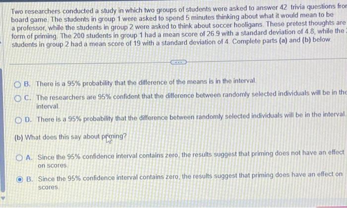 Solved Two researchers conducted a study in which two groups | Chegg.com