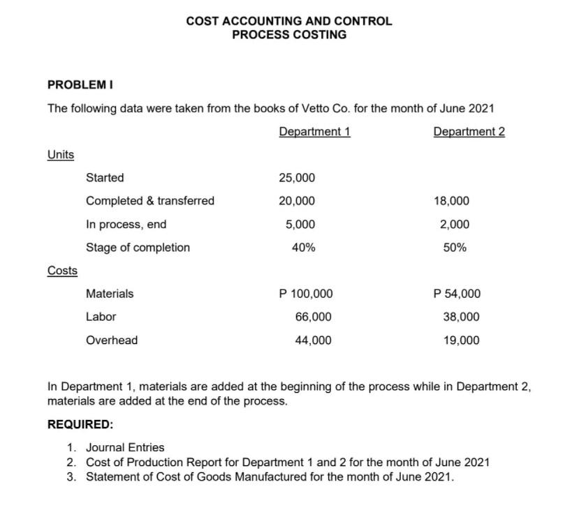 Solved COST ACCOUNTING AND CONTROL PROCESS COSTING PROBLEMI | Chegg.com