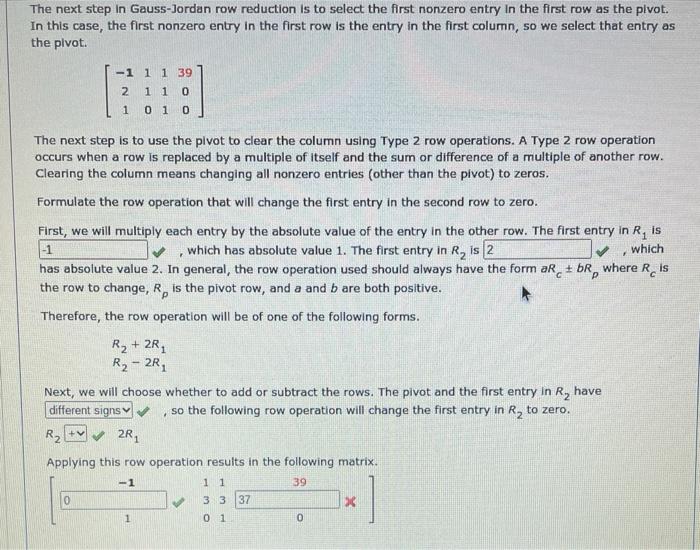 Solved The next step in Gauss Jordan row reduction is to Chegg