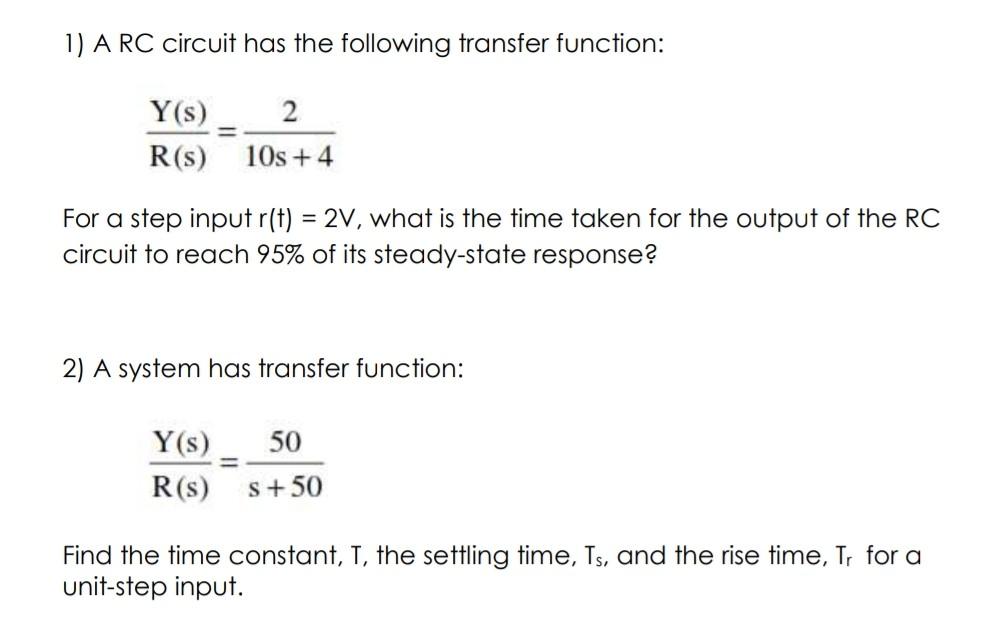 Solved 1) A RC circuit has the following transfer function: | Chegg.com