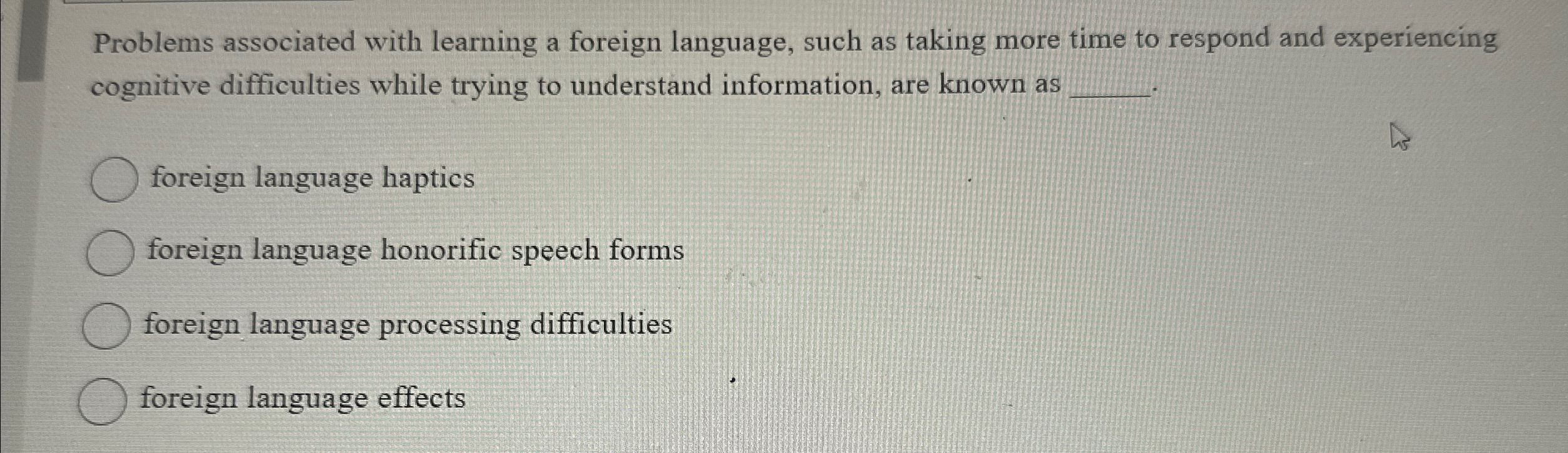 Solved Problems associated with learning a foreign language, | Chegg.com
