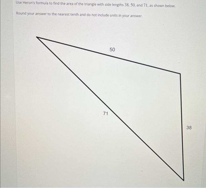 Solved Use Heron's formula to find the area of the triangle | Chegg.com