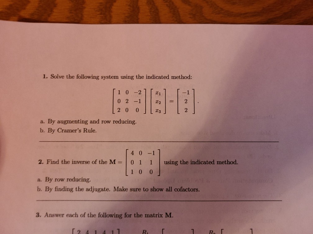 Solved 1. Solve the following system using the indicated | Chegg.com