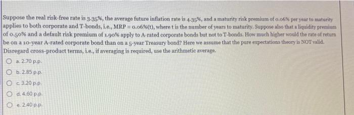 Solved Suppose The Real Risk-free Rate Is 3.35%, The Average | Chegg.com