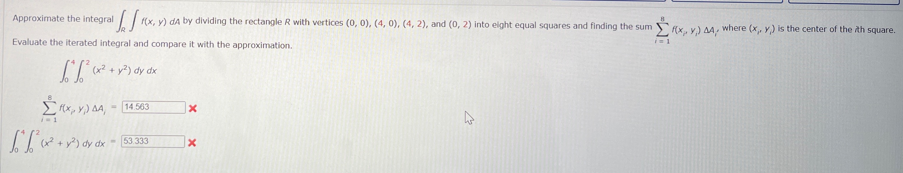 Solved Approximate the integral ∫R﻿∫﻿﻿f(x,y)dA ﻿by dividing | Chegg.com