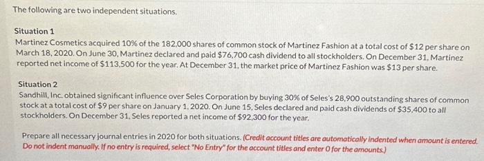 Solved Situation 1 Martinez Cosmetics acquired 10% of the | Chegg.com